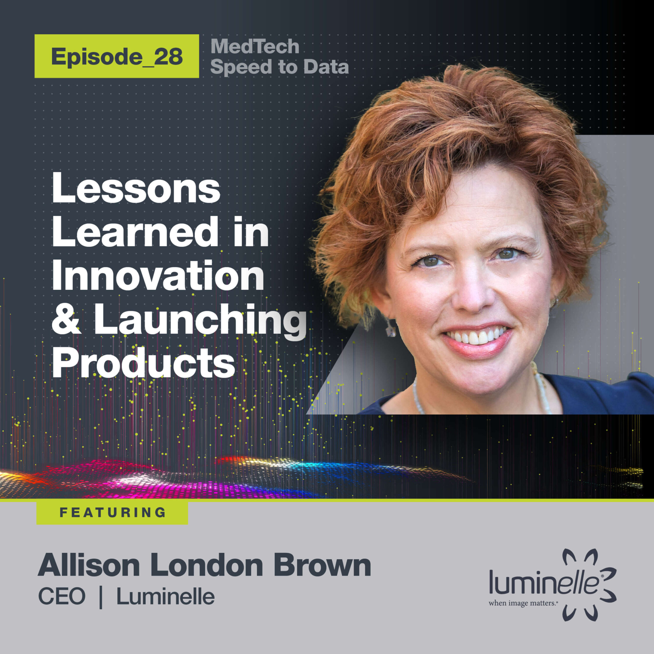 Lessons Learned in Innovation & Launching Products : 28