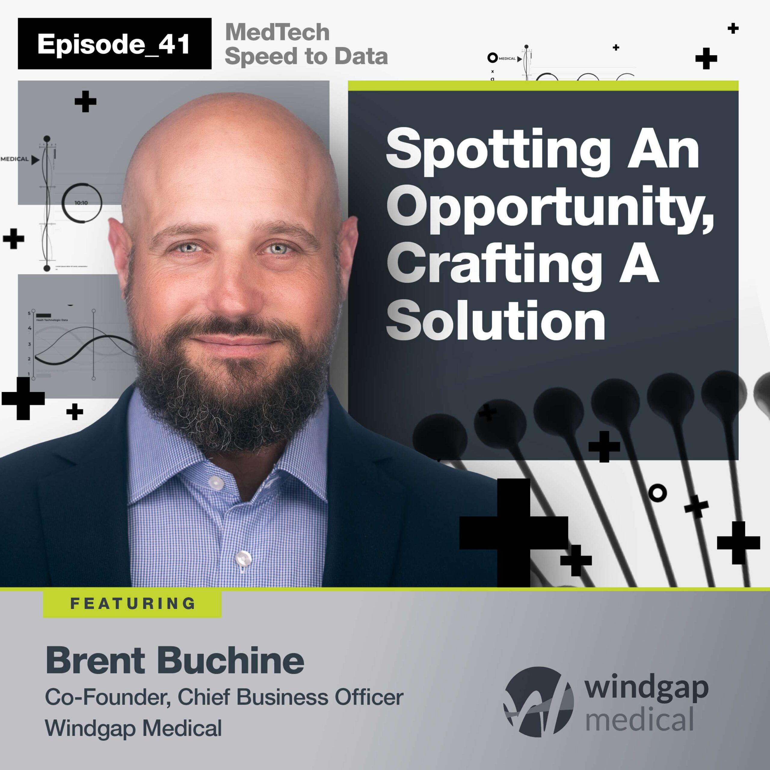 Spotting An Opportunity, Crafting A Solution : EP41