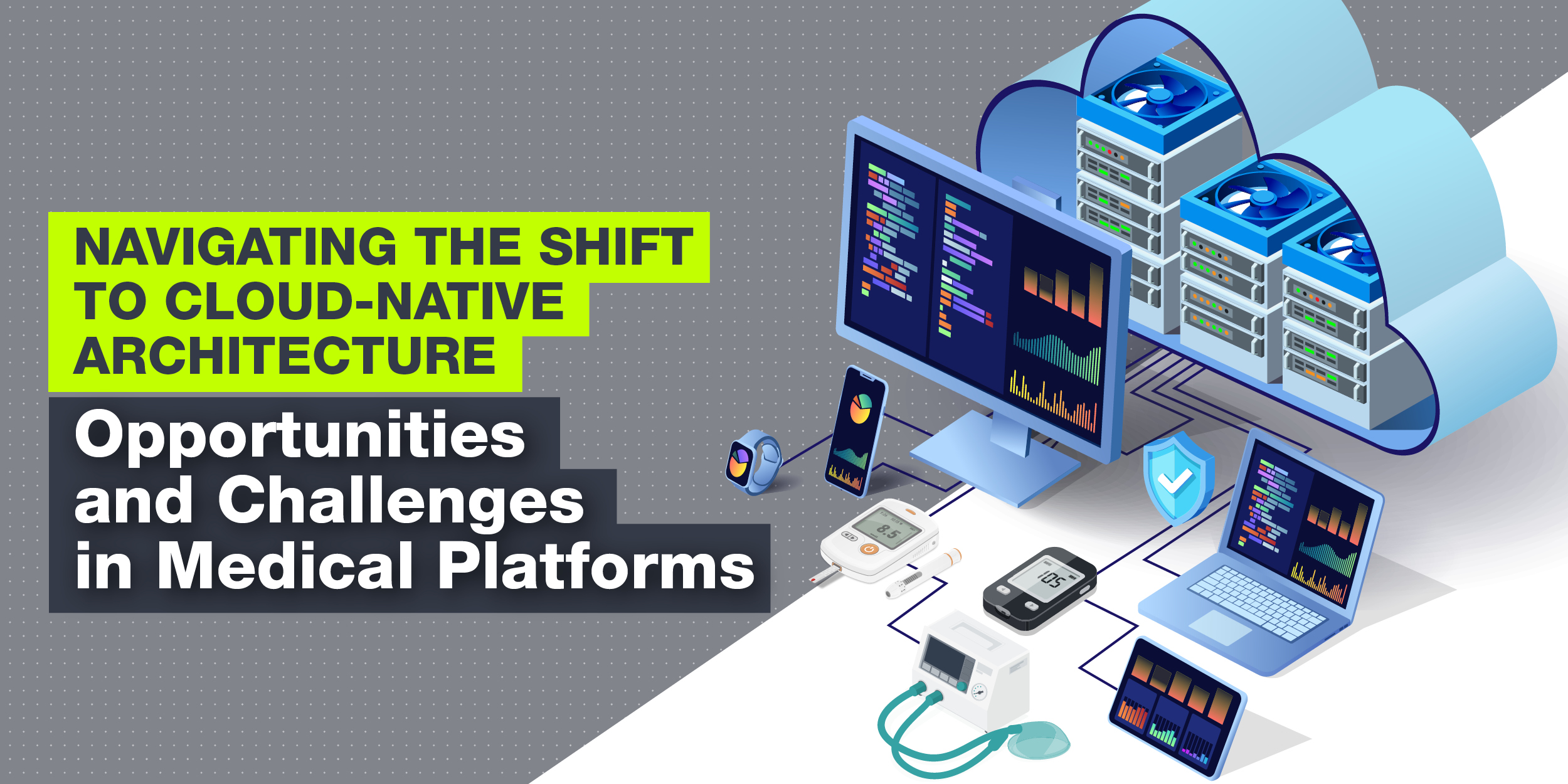 Navigating the Shift to Cloud-Native Architecture: Opportunities and Challenges in Medical Platforms
